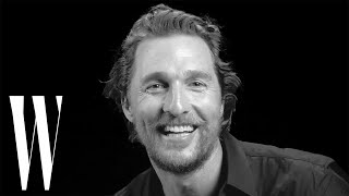 Matthew McConaughey On Pet Peeves First Kiss and His Dads Shady Deals  Screen Tests  W Magazine [upl. by Mathia13]