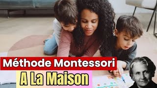 La méthode Montessori appliquée à la maison [upl. by Maddalena480]