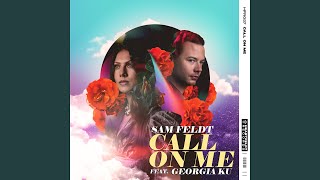 Call On Me feat Georgia Ku [upl. by Yelreveb]