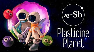 mSh  Plasticine Planet Official Music Video [upl. by Aihsi]