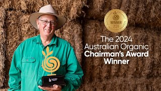 Andrew Youngberry 2024 Australian Organic Chairmans Award Winner [upl. by Wieche]