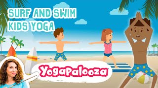 Surf and Swim Yoga  Kids Yoga with Bari Koral [upl. by Christin297]