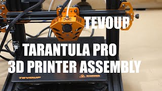 TEVOUP Tarantula Pro 3D Printer Detailed Setup [upl. by Ialohcin]