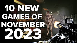 10 BRAND NEW Games of November 2023 To Look Forward To PS5 Xbox Series X  S PC [upl. by Haret560]