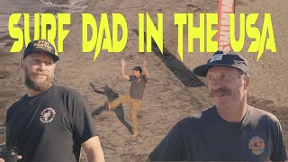 Surf Dad In The USA [upl. by Ahsei]