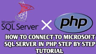 Connect PHP to SQL Server  How to Connect PHP with SQL Server  PHP SQL SERVER UPDATED [upl. by Anerual491]