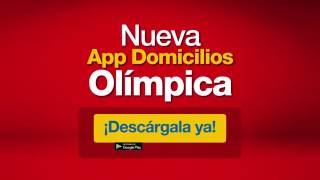 ¡Descarga la nueva App Domicilios Olímpica [upl. by Alf]