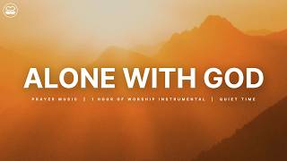 Alone with God 1 Hour of Instrumental Worship Music [upl. by Haliak355]