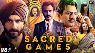 Sacred Games Full Web Series In Hindi  Nawazuddin Siddiqui Saif Ali Khan Radhika  Explain amp Fact [upl. by Aevin271]