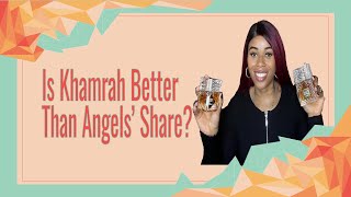 Here’s Why You Should Get Lattafa’s Khamrah Over Kilian’s Angels’ Share [upl. by Averi]