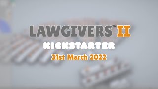 Lawgivers II Kickstarter Teaser [upl. by Lune]