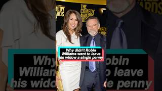 Why didn’t Robin Williams want to leave his widow a single penny even though he had 100 million [upl. by Kepner]