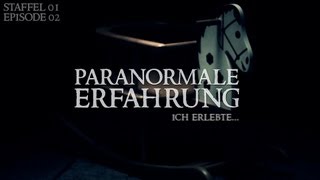 Paranormale Erfahrung  Ich erlebte S01E02 [upl. by Lissie]