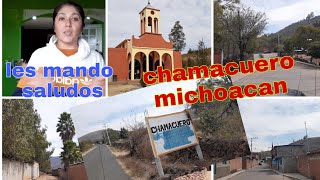 Chamacuero Michoacán de paseomagalicontretasvlogs [upl. by Allisurd888]