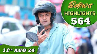 Iniya Serial  EP 564 Highlights  11th Aug 24  Alya Manasa  Rishi  Saregama TV Shows Tamil [upl. by Erlewine]