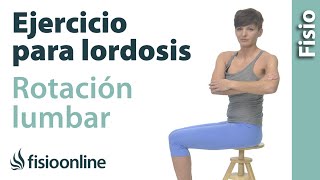 Ejercicio de lordosis más rotación para lumbares [upl. by Moselle]