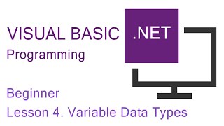 Visual BasicNET Programming Beginner Lesson 4 Variable Data Types [upl. by Cower]