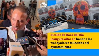 Alcalde de Boca del Río inaugura altar en honor a los trabajadores fallecidos del ayuntamiento [upl. by Arvid]