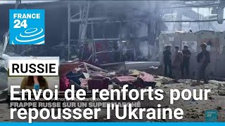 La Russie envoie des renforts pour repousser lincursion ukrainienne • FRANCE 24 [upl. by Canice814]