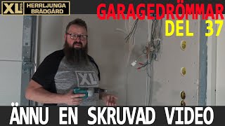 Garagedrömmar 37  Gipsa väggar [upl. by Nalak232]