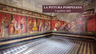 LA PITTURA POMPEIANA  I quattro stili [upl. by Ariaet814]