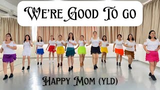 We’re Good To Go Line Dance YLD [upl. by Cathrine]