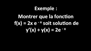 Ex  vérifier quune fonction est solution particulière dune équa diff du premier ordre [upl. by Hungarian]