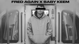 Fred again x Baby Keem  Leave Me Alone  HIGH QUALITY [upl. by Gisella]