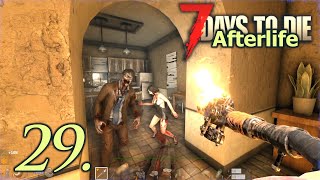 Day 29  Lets Play 7 Days to Die Afterlife Insane Difficulty Part 29 [upl. by Garwood]