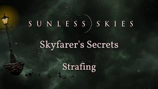 Sunless Skies Skyfarers Secrets 3  Strafing  Rannekos Tuesday Tips [upl. by Ydnih]