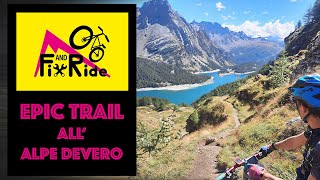 EPIC TRAIL MTB  dal DEVERO all ALPE FORNO Giro ad Anello [upl. by Alol]