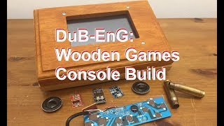 DuBEnG DIY Wooden Handheld Games Console bullet buttons PT3 DubiousEngineering DubiousEngineer [upl. by Mauricio]