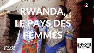 Envoyé spécial Rwanda le pays des femmes  18 avril 2019 France 2 [upl. by Trixi]