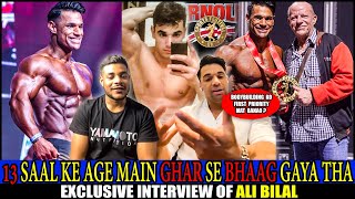 13 SAAL KI AGE मैं घर से भाग गया था   EXCLUSIVE INTERVIEW OF CHAMPION ALI BILAL [upl. by Eiduj53]