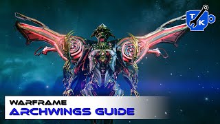 Archwings guide  From picking to playing  Warframe [upl. by Eniarda744]