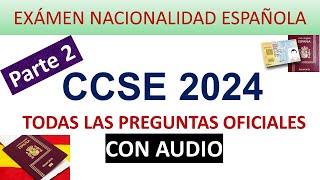 CCSE 2024 PREGUNTAS OFICIALES EXAMEN NACIONALIDAD PARTE 2 [upl. by Nicolea]