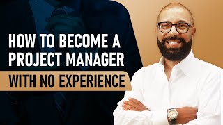 Become a Project Manager With No Experience Guaranteed [upl. by Heeley]