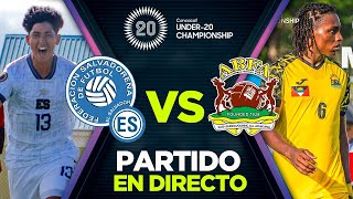 EN VIVO EL SALVADOR VS ANTIGUA Y BARBUDA PARTIDO EN DIRECTO ELIMINATORIAS SUB20 CONCACAF 2024 [upl. by Schear694]