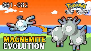 How To Evolve Magnemite Into Magneton In Pokemon Fire Red amp Leaf Green  Kanto Pokedex [upl. by Lazaro607]