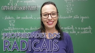 Propriedades do Radicais  Professora Angela [upl. by Lanevuj]