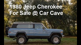 1980 Jeep Cherokee 360 V8 Lift Kit AC 4x4 33x1250 Tires Available for Sale Car Cave USA Aiken SC [upl. by Pul477]