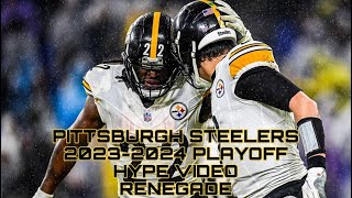 Renegade  Pittsburgh Steelers 20232024 NFL Season Playoff Hype Video [upl. by Teryn694]