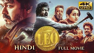 LEO 2023 Hindi Dubbed Full Movie  Starring Thalapathy Vijay Sanjay Dutt Arjun Trisha [upl. by Betteann]