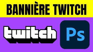 TUTO bannière TWITCH sur PHOTOSHOP [upl. by Ylsew]