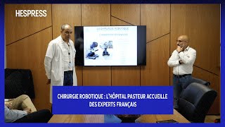 Chirurgie robotique  Lhôpital Pasteur accueille des experts français [upl. by Attenahs]