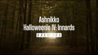 Ashnikko  Halloweenie IV Innards Lyrics [upl. by Vincenz]