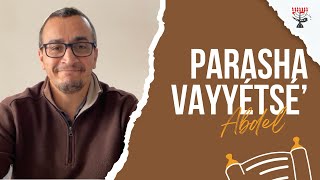 Étude de la parasha Vayyétsé’  Abdel [upl. by Mindi]