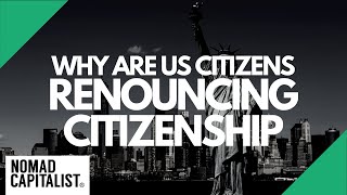 Why Are Americans Renouncing US Citizenship [upl. by Marola]