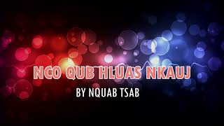 Nco qub hluas nkauj  Nquab Tsab  KARAOKE [upl. by Ecnahs]