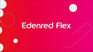 Edenred Flex La mejor plataforma para gestionar el plan de Retribución Flexible de tu empresa [upl. by Gena]